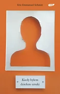 Literatura obyczajowa - Kiedy byłem dziełem sztuki - miniaturka - grafika 1