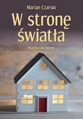 Literatura obyczajowa - W stronę światła. Współuzależnienie - miniaturka - grafika 1