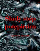 Horror, fantastyka grozy - Ślady stóp potępieńca. Opowieści niezwykłe - miniaturka - grafika 1