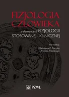 Książki medyczne - Fizjologia człowieka z elementami fizjologii stosowanej i klinicznej - miniaturka - grafika 1
