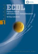 Materiały pomocnicze dla uczniów - ECDL. Podstawy technik informatycznych i komunikacyjnych. Moduł 1. - Witold Sikorski - miniaturka - grafika 1