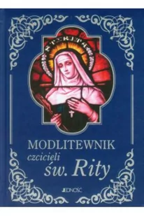 Jedność Modlitewnik czcicieli św. Rity - Zbigniew Sobolewski, Matusik Marek - Religia i religioznawstwo - miniaturka - grafika 2