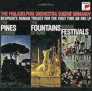 Eugene Ormandy - Respighi: Pines.. -Ltd-