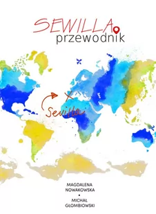Sewilla. Przewodnik - E-booki - literatura faktu - miniaturka - grafika 1