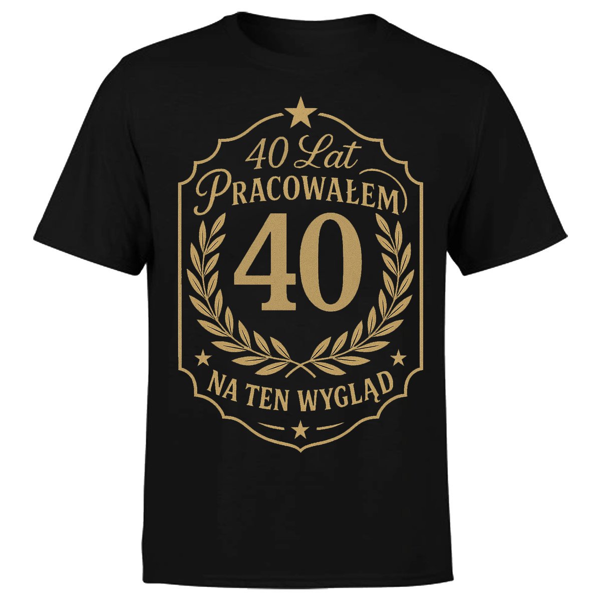 KOSZULKA MĘSKA URODZINOWA 40 LAT PRACOWAŁEM NA TEN WYGLĄD PREZENT L