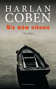 Nie mów nikomu - Thrillery - miniaturka - grafika 1