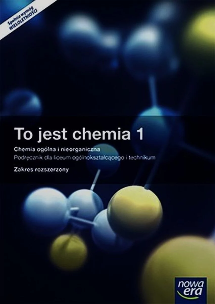 Nowa Era To jest chemia 1 Chemia ogólna i nieorganiczna Podręcznik Zakres  rozszerzony, część 1. Klasa 2 Szkoły ponadgimnazjalne Chemia - Maria  Litwin, Styka-Wl - Ceny i opinie na Skapiec.pl