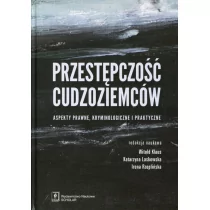 Wydawnictwo Naukowe Scholar Przestępczość cudzoziemców. Aspekty prawne kryminologiczne i praktyczne - Witold Klaus - Filozofia i socjologia - miniaturka - grafika 2