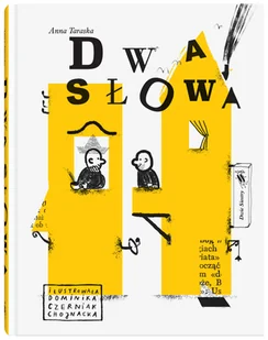 DWIE SIOSTRY Dwa słowa - Anna Taraska - Baśnie, bajki, legendy - miniaturka - grafika 4