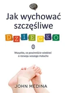 Miłość, seks, związki - Jak wychować szczęśliwe dziecko - miniaturka - grafika 1