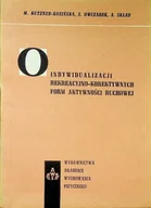 Felietony i reportaże - O indywidualizacji rekreacyjno korektywnych form aktywności ruchowej - miniaturka - grafika 1