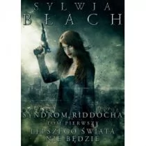 DOM HORRORU Syndrom Riddocha. Tom 1 Sylwia Błach - Thrillery - miniaturka - grafika 1