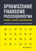 Podręczniki dla szkół wyższych - Sprawozdanie finansowe przedsiębiorstwa zgodnie Joanna Sawicka Anna Stronczek Elżbieta Marcinko - miniaturka - grafika 1