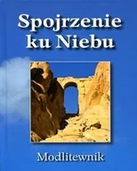 Religia i religioznawstwo - Spojrzenie ku Niebu. Modlitewnik - miniaturka - grafika 1