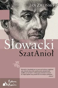 Słowacki. SzatAnioł - Biografie i autobiografie - miniaturka - grafika 1