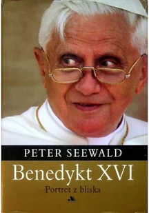 Benedykt XVI. Portret z bliska - Biografie i autobiografie - miniaturka - grafika 3