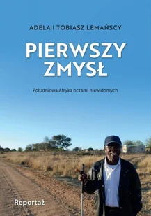 Adela Lemańska, Tomasz Lemański Pierwszy zmysł - Powieści i opowiadania - miniaturka - grafika 2