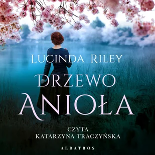 Drzewo Anioła - Audiobooki - romanse - miniaturka - grafika 2