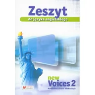 Podręczniki dla gimnazjum - Macmillan New Voices 2 Zeszyt do języka angielskiego. Klasa 1-3 Gimnazjum Język angielski - Praca zbiorowa - miniaturka - grafika 1