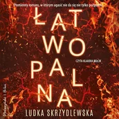 Audiobooki - romanse - Łatwopalna Ludka Skrzydlewska - miniaturka - grafika 1