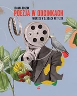 Podręczniki dla szkół wyższych - Joanna ROSZAK poezja w odcinkach. Wiersze w czasach Netflixa - Roszak Joanna - książka - miniaturka - grafika 1