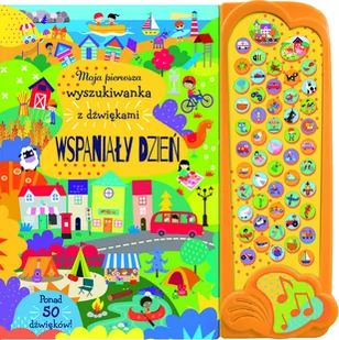 Moja pierwsza wyszukiwanka z dźwiękami. Wspaniały dzień - Książki edukacyjne - miniaturka - grafika 1