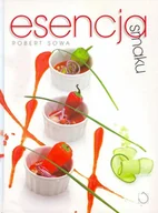 Książki kucharskie - Esencja smaku - miniaturka - grafika 1
