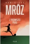 z pierwszej piłki - Kryminały - miniaturka - grafika 1