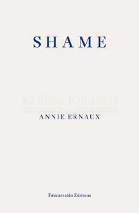 Shame - WINNER OF THE 2022 NOBEL PRIZE IN LITERATURE - Biografie obcojęzyczne - miniaturka - grafika 1