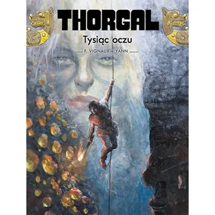 Tysiąc Oczu. Thorgal. Tom 41 - Komiksy dla młodzieży - miniaturka - grafika 1