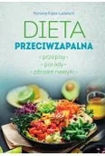 Poradniki hobbystyczne - Dieta przeciwzapalna. Przepisy. Porady. Zdrowe nawyki - miniaturka - grafika 1