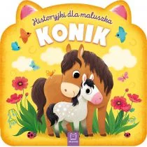 Historyjki dla maluszka. Konik - Powieści i opowiadania - miniaturka - grafika 1