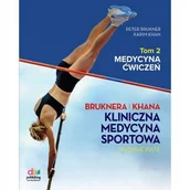 Książki medyczne - Kliniczna Medycyna Sportowa. Tom 2 Medycyna Ćwiczeń wyd. V, 2025. - Karim Khan, Peter Brukner - książka - miniaturka - grafika 1