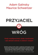 E-booki - podręczniki - Adam Galinsky; Maurice Schweitzer Przyjaciel i wróg Kiedy współpracować kiedy rywalizować i jak odnosić sukcesy w jednym i drugim e-book) - miniaturka - grafika 1