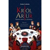 Historia świata - Król Artur. Prawda ukryta w legendzie - miniaturka - grafika 1