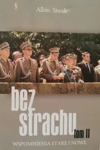 Bez strachu Wspomnienia stare i nowe Tom II - Biografie i autobiografie - miniaturka - grafika 1