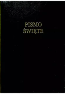 Pismo Święte Stary i Nowy Testament - Religia i religioznawstwo - miniaturka - grafika 1