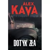 DOTYK ZŁA WYD 2 Alex Kava - Horror, fantastyka grozy - miniaturka - grafika 1