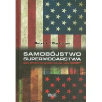 Wektory Samobójstwo supermocarstwa - Buchanan Patrick J. - Podręczniki dla szkół wyższych - miniaturka - grafika 1