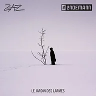 Inna muzyka - Zaz - Le Jardin Des Larmes (Feat. Till Lindemann) - miniaturka - grafika 1