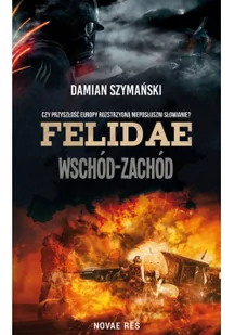 Felidae. Wschód-Zachód - Kryminały Felidae. Wschód-Zachód - Kryminały - miniaturka - grafika 2