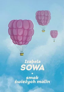 Smak świeżych malin - E-booki - literatura polska - miniaturka - grafika 1