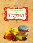 Książki kucharskie - Olesiejuk Przetwory Z babcinego notatnika - odbierz ZA DARMO w jednej z ponad 30 księgarń! - miniaturka - grafika 1