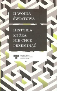 II Wojna |wiatowa Historia która nie chce przemin$106ć - Eseje - miniaturka - grafika 1