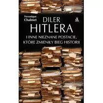 Diler Hitlera i inne nieznane postacie które zmieniły bieg historii - Historia świata - miniaturka - grafika 1