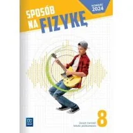 Podręczniki dla szkół podstawowych - Fizyka Sposób na fizykę zeszyt ćwiczeń klasa 8 szkoła podstawowa - miniaturka - grafika 1