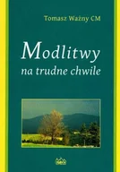 Religia i religioznawstwo - Modlitwy na Trudne Chwile - miniaturka - grafika 1