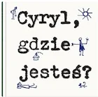 Komiksy dla młodzieży - Cyryl, gdzie jesteś? - miniaturka - grafika 1
