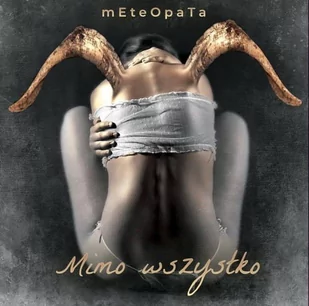 Meteopata - Mimo Wszystko (CD) - Pop - miniaturka - grafika 1