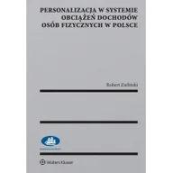 Finanse, księgowość, bankowość - Zieliński Robert Personalizacja w systemie obciążeń dochodów osób fizycznych w Polsce - miniaturka - grafika 1